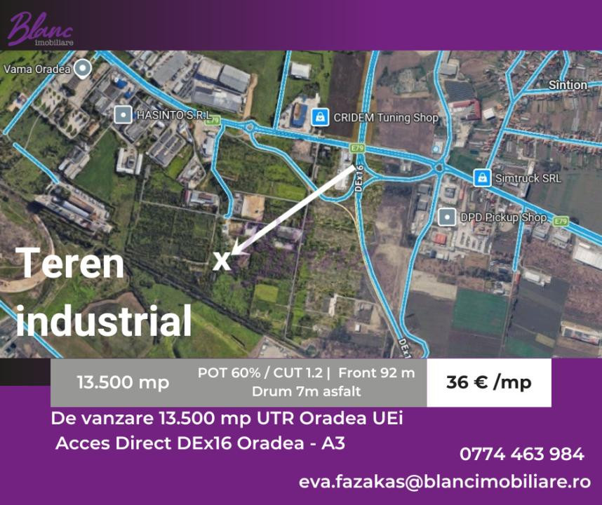 Teren industrial de 13.500 mp pe Calea Borsului -Conexiune directa cu DEx16